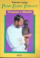 PADRE EGIDIO FERRACIN