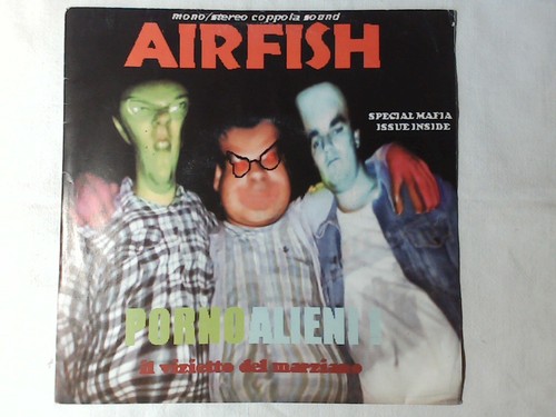 Airfish pornoalieni hal - airfish, 7"