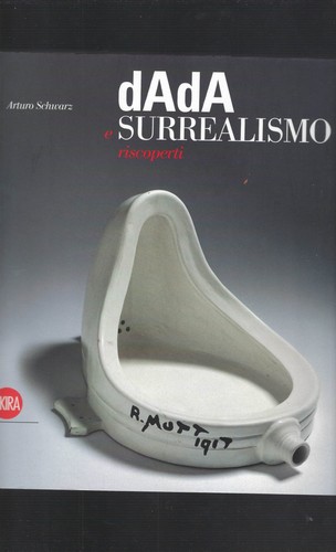 Dada surrealismo riscoperti - dada,
