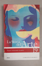 NUOVI ORIZONTI CREATIVI.  Storia dell'arte. La Biblioteca di Repubblica. - 2007