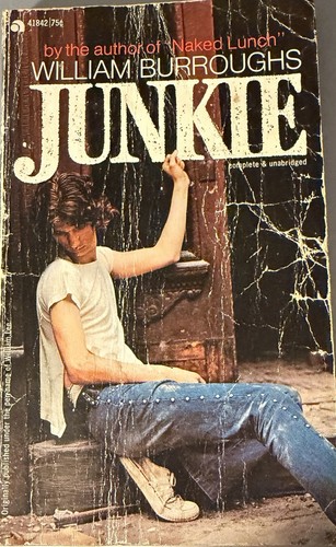 Junkie william burroughs - junkie,