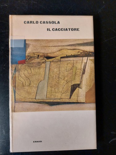 Carlo cassola cacciatore - il,