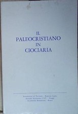 IL PALEOCRISTIANO IN CIOCIARIA
