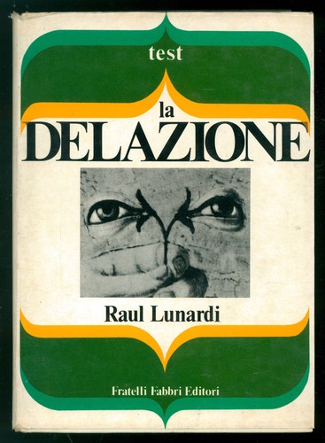 Lunardi raul delazione - raul,
