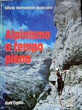 Libro Alpinismo a tempo pieno