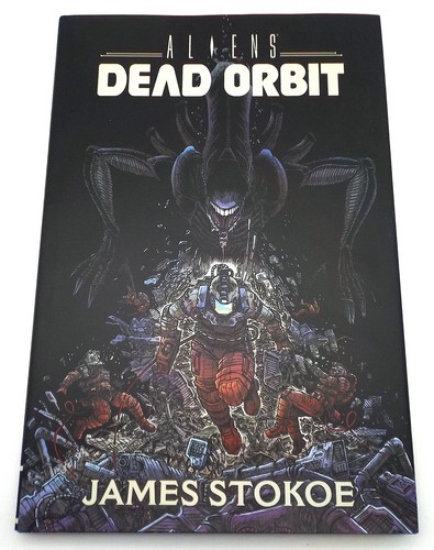 Aliens dead orbit james stokes - aliens,