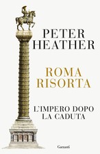Roma risorta. L'impero dopo la