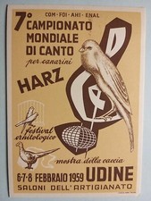 Udine. 7° Campionato Mondiale di Canto per canarini. Mostra della caccia (1959).