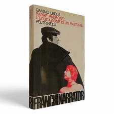 FELTRINELLI GAVINO LEDDA - PADRE PADRONE L'EDUCAZIONE DI UN