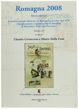 ROMAGNA 2008. Ricerca storica