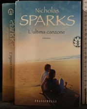 L'ULTIMA CANZONE. NICHOLAS SPERKS. FRASSINELLI.