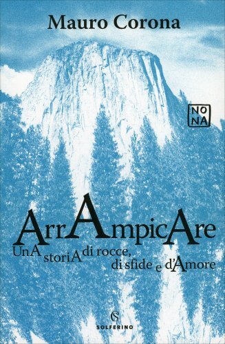 Libro arrampicare una storia - libro, arrampicare.