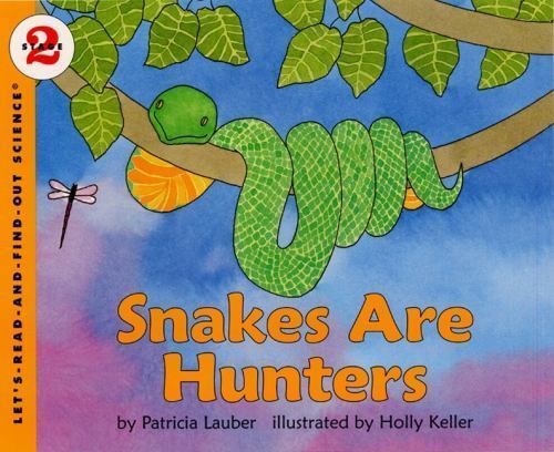 Snakes are hunters - are,