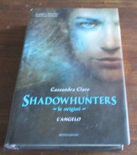 SHADOWHUNTERS. LE ORIGINI