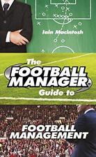 The Football Manager's Guide