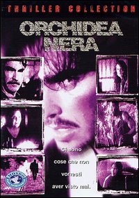 Orchidea nera dvd nuovo - orchidea,