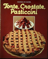 TORTE CROSTATE PASTICCINI - SCUOLA DI CUCINA