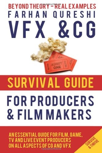 Vfx and survival guide for - cg,