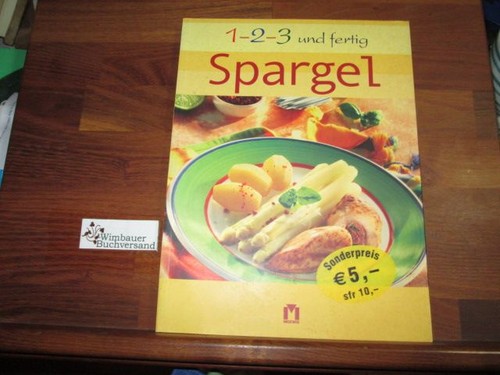 Spargel und fertig - spargel, 1-2-3