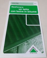 Guida Leroy Merlin Edilizia 07. Realizzare un tetto con lastre in bitume