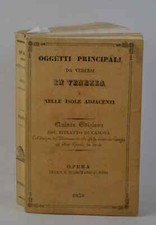 QUADRI ANTONIO. Otto giorni a Venezia... Quinta edizione dell'opera. 1830