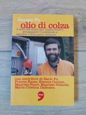 Olio di colza - Jacopo Fo -