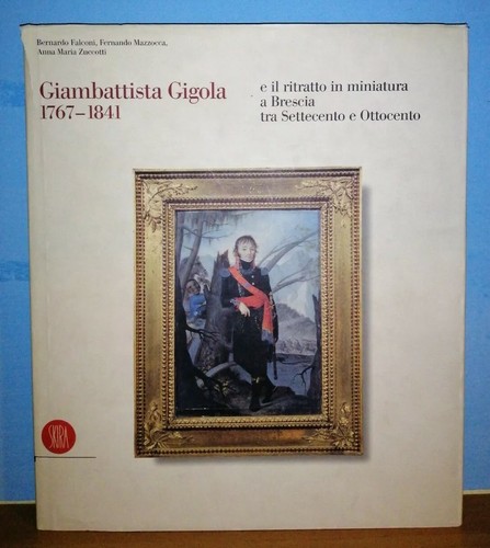 Giambattista gigola 1767 - giambattista, 1767-1841