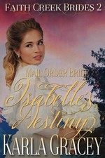 MAIL ORDER BRIDE - ISABELLE'S