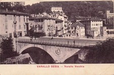 05228) CARTOLINA VARALLO SESIA VECCHIA PONTE ANTONINI ANIMATA VERCELLI