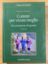 Correre per vivere meglio  -