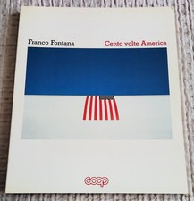 FRANCO FONTANA - CENTO VOLTE