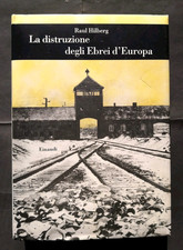 Raul Hilberg La distruzione