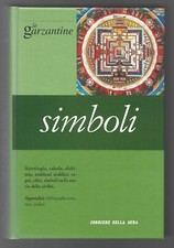 LE GARZANTINE Nr° 22 - Simboli - CORRIERE DELLA SERA 2007