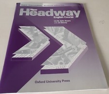 "New Headway. English Course" di Liz & John Soars