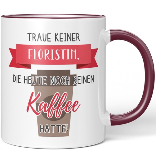Traue keiner floristin - floristin,, die