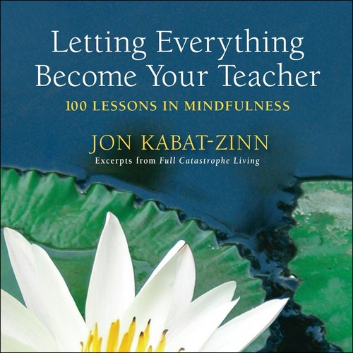 Letting everything become - letting, your