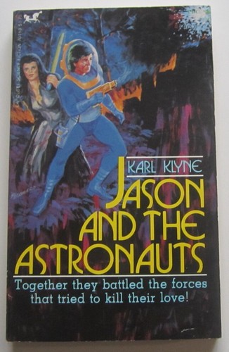 Jason and the astronauts karl - the,