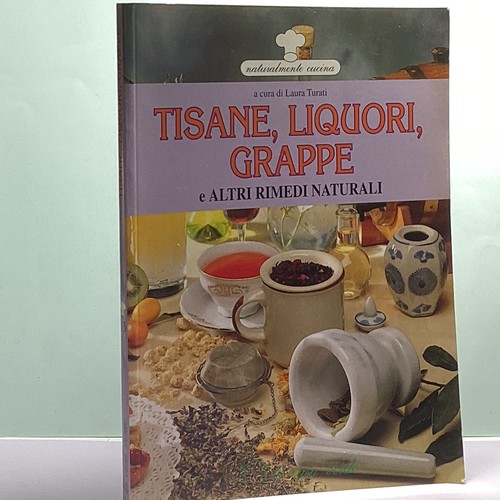 Laura turati tisane liquori - tisane,