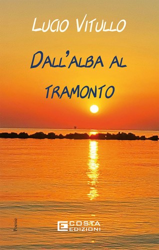 Dall alba tramonto - tramonto,