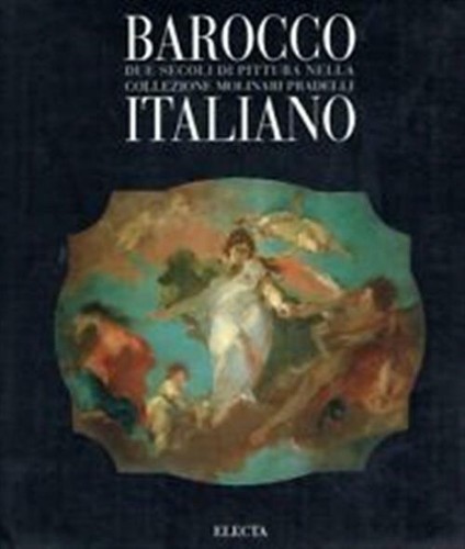 Barocco italiano due secoli - italiano:,