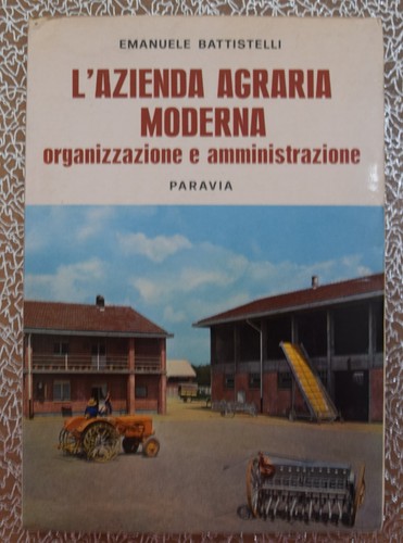 Azienda agraria moderna - l'azienda,