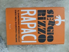 LIBRO RAPACI SERGIO RIZZO IL