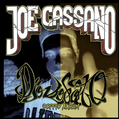 Joe cassano dio lodato - “dio,