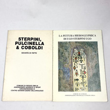 2 cataloghi UGO STERPINI: Pittura Hieroglyphica / Sterpini, Pulcinella e Coboldi
