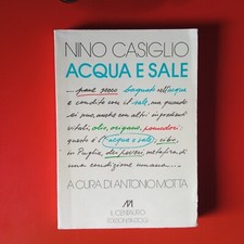 Acqua e sale, Nino Casiglio, Edizioni Bastogi 1980