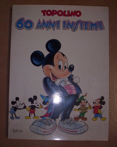 Topolino 60 anni - topolino.,