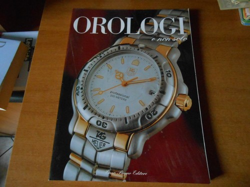 Rivista orologi non solo - rivista, e