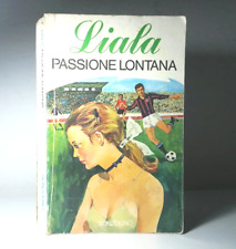 LIALA PASSIONE LONTANA LIBRO
