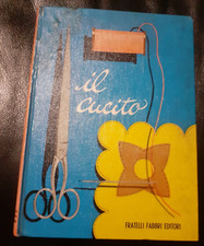 IL CUCITO - MURIEL Goaman - FABBRI - 1959 - L'ENCICLOPEDIA DELLA FANCIULLA 2