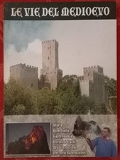SICILIA-LE VIE DEL MEDIOEVO-SITI CASTELLANI-PATERNO'-MODICA-ERICE-NOTO-CEFALU'..